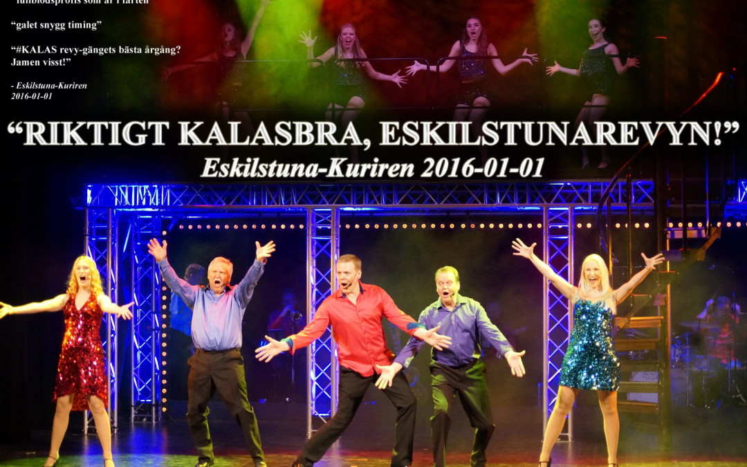 Toppbetyg till Eskilstunarevyns #KALAS